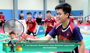 Cara-Bermain-Badminton-Gaya-Bertahan-yang-Stabil-dan-Konsisten