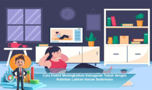 Cara-Efektif-Meningkatkan-Kebugaran-Tubuh-dengan-Rutinitas-Latihan-Harian-Sederhana